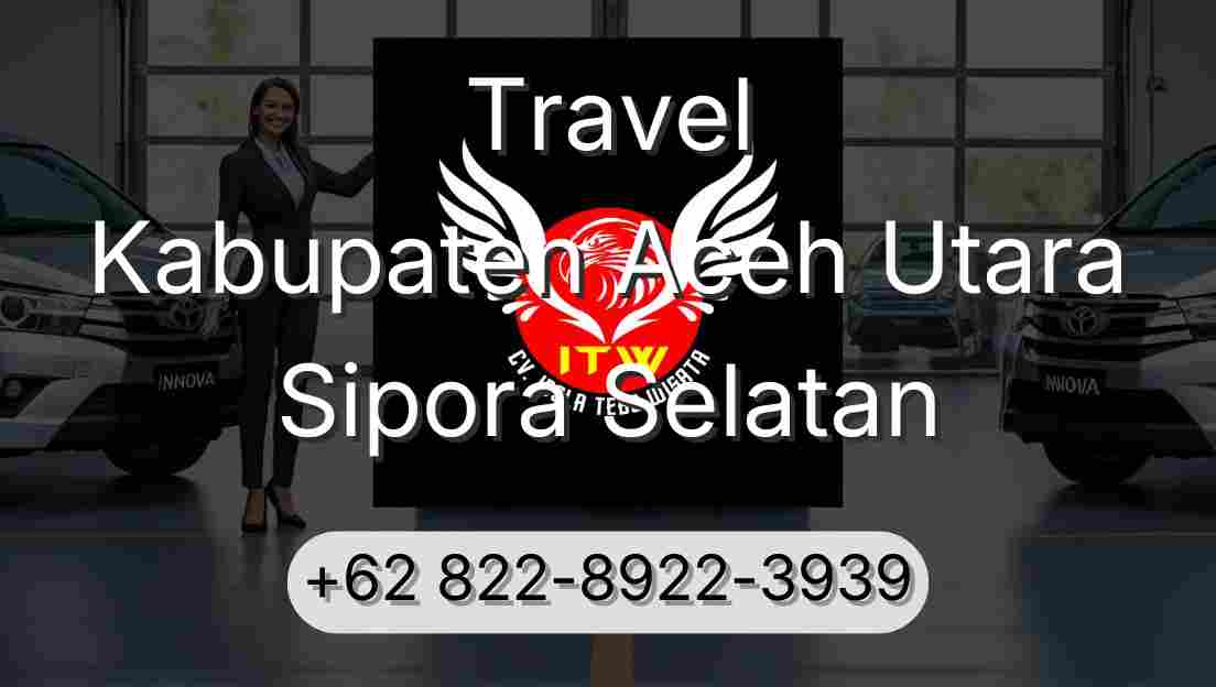 Travel Kabupaten Aceh Utara Sipora Selatan