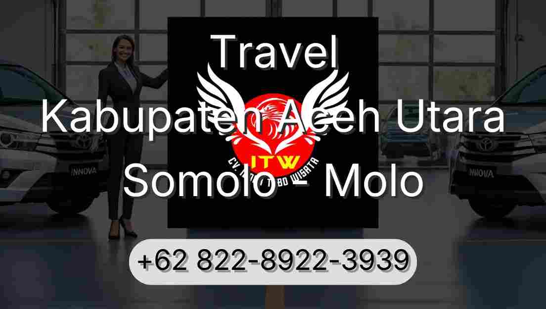 Travel Kabupaten Aceh Utara Somolo - Molo