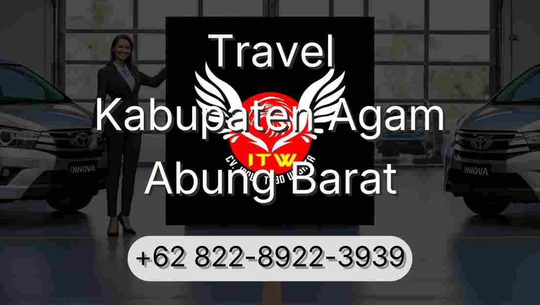 Travel Kabupaten Agam Abung Barat