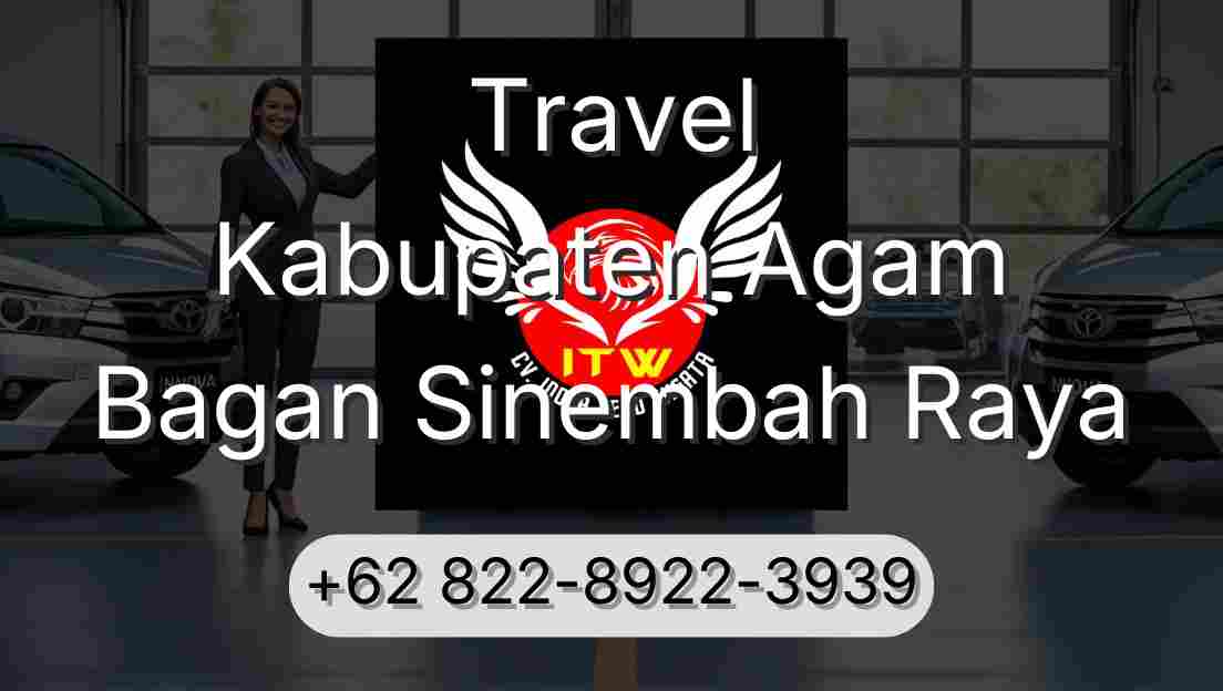 Travel Kabupaten Agam Bagan Sinembah Raya