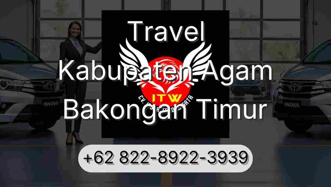 Travel Kabupaten Agam Bakongan Timur