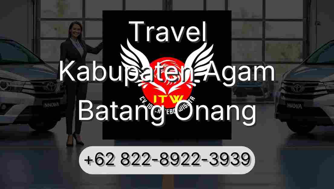 Travel Kabupaten Agam Batang Onang