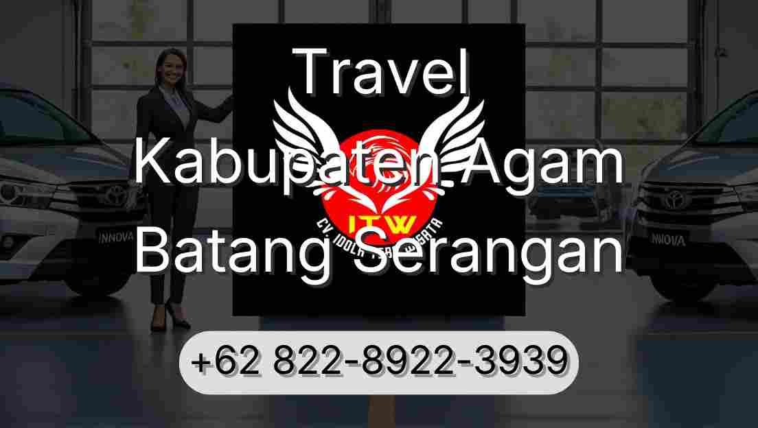 Travel Kabupaten Agam Batang Serangan