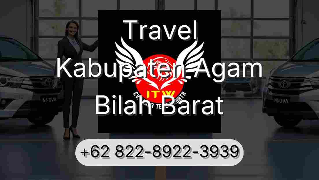 Travel Kabupaten Agam Bilah Barat