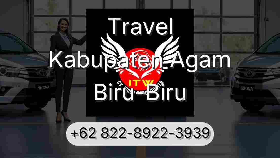 Travel Kabupaten Agam Biru-Biru