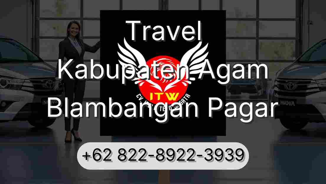Travel Kabupaten Agam Blambangan Pagar