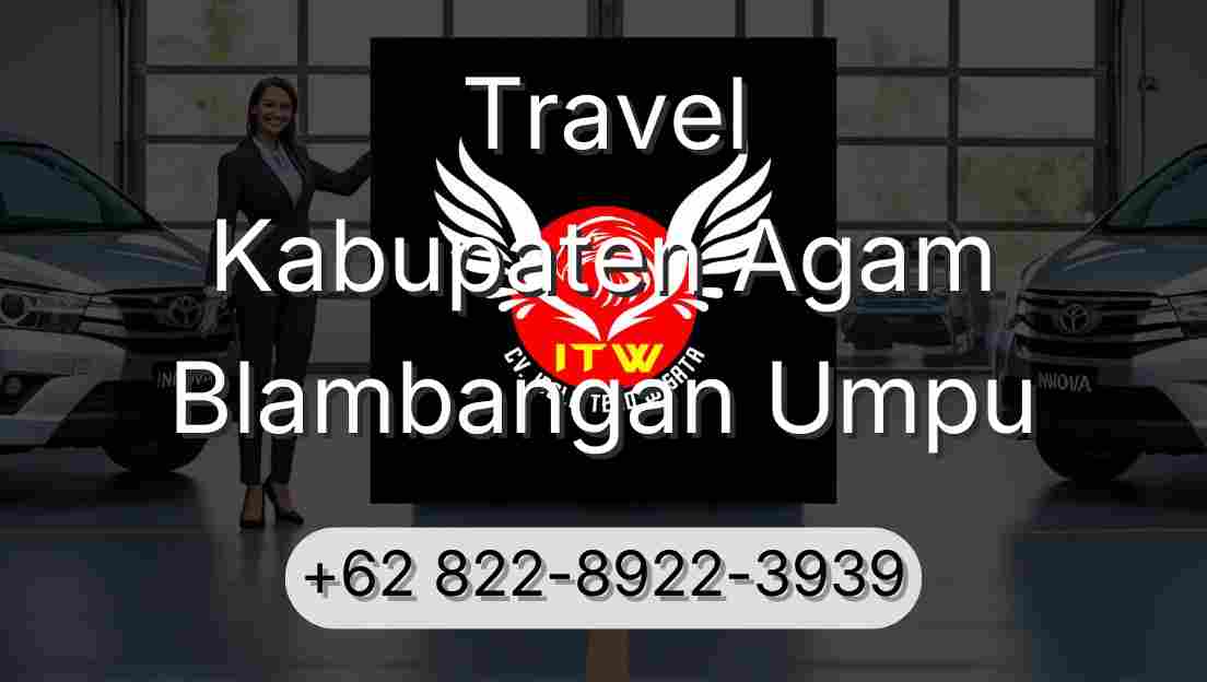 Travel Kabupaten Agam Blambangan Umpu