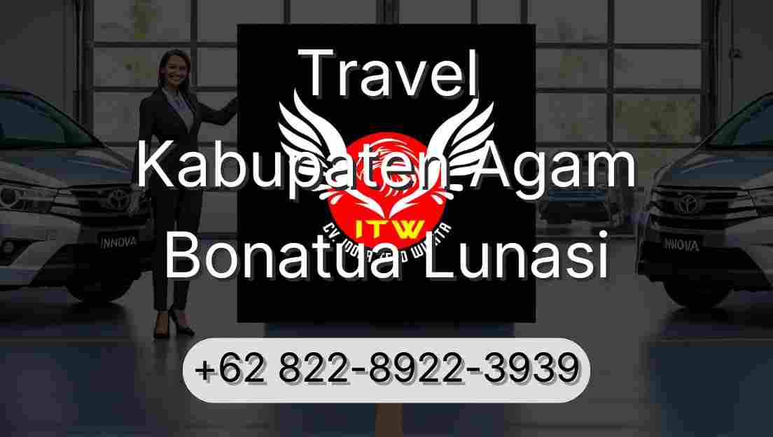 Travel Kabupaten Agam Bonatua Lunasi