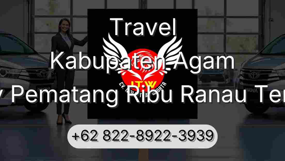 Travel Kabupaten Agam Buay Pematang Ribu Ranau Tengah