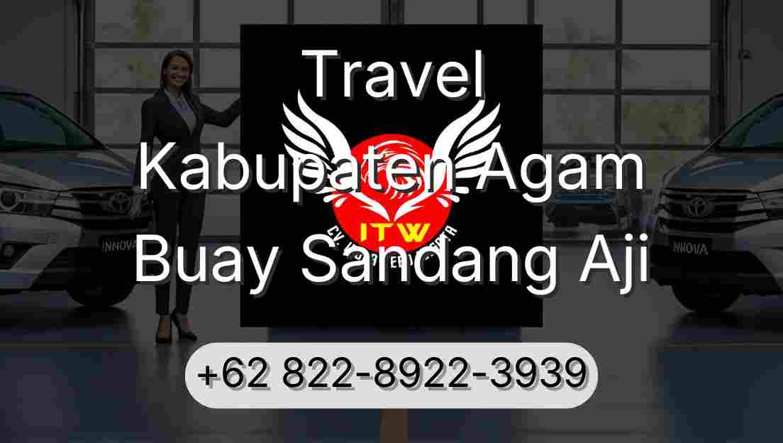 Travel Kabupaten Agam Buay Sandang Aji