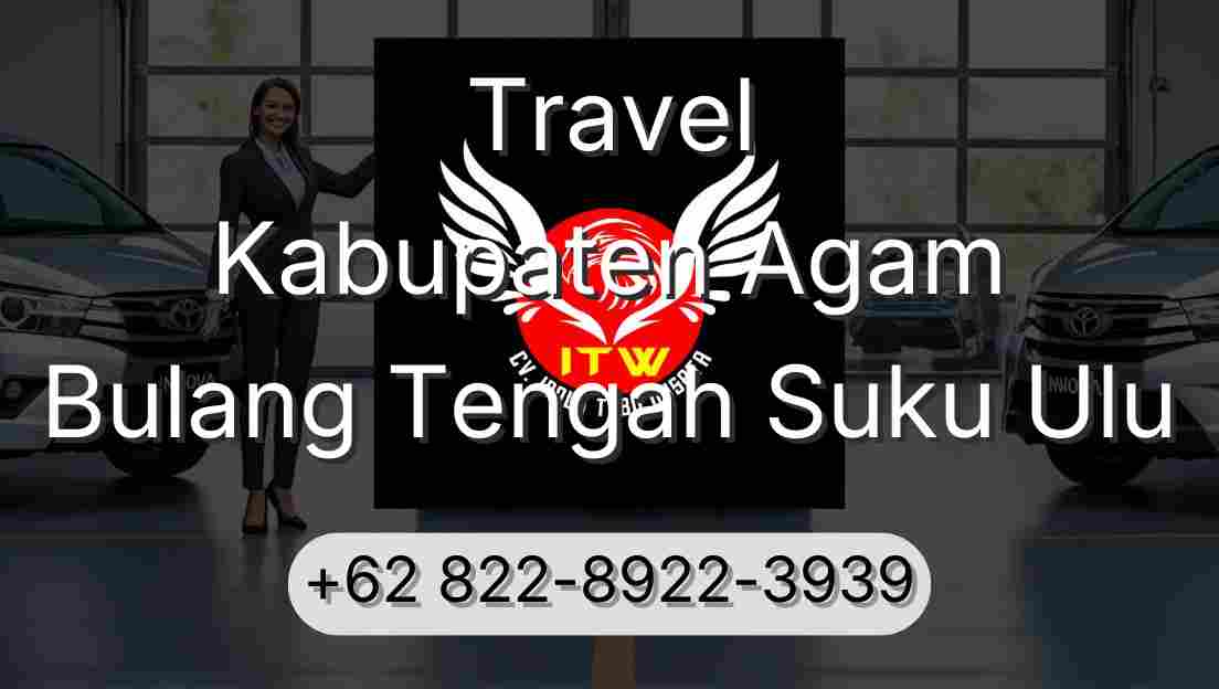 Travel Kabupaten Agam Bulang Tengah Suku Ulu