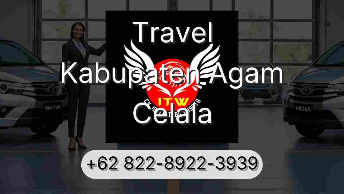 Travel Kabupaten Agam Celala