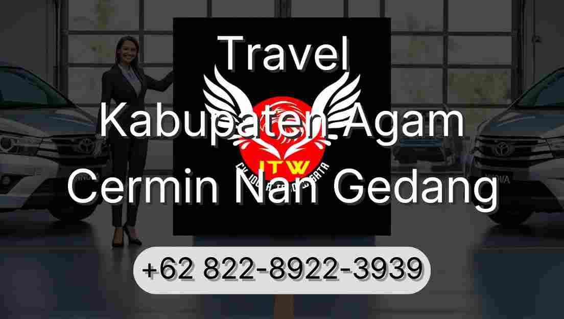 Travel Kabupaten Agam Cermin Nan Gedang