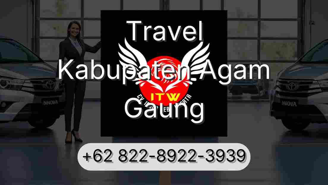 Travel Kabupaten Agam Gaung