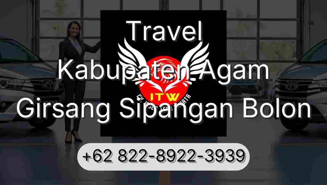 Travel Kabupaten Agam Girsang Sipangan Bolon