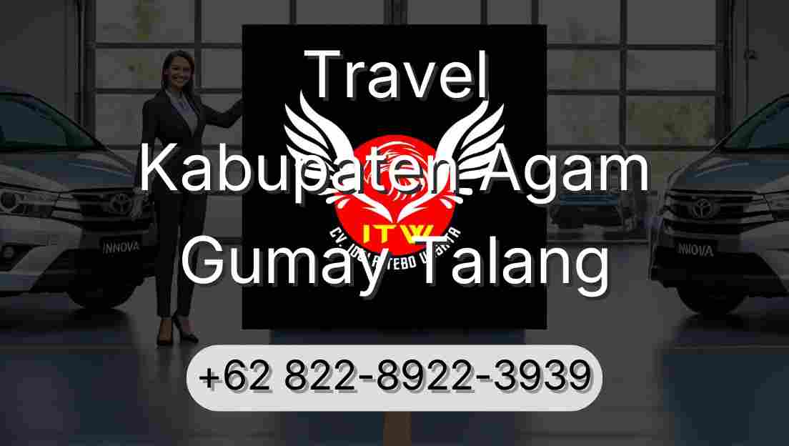 Travel Kabupaten Agam Gumay Talang