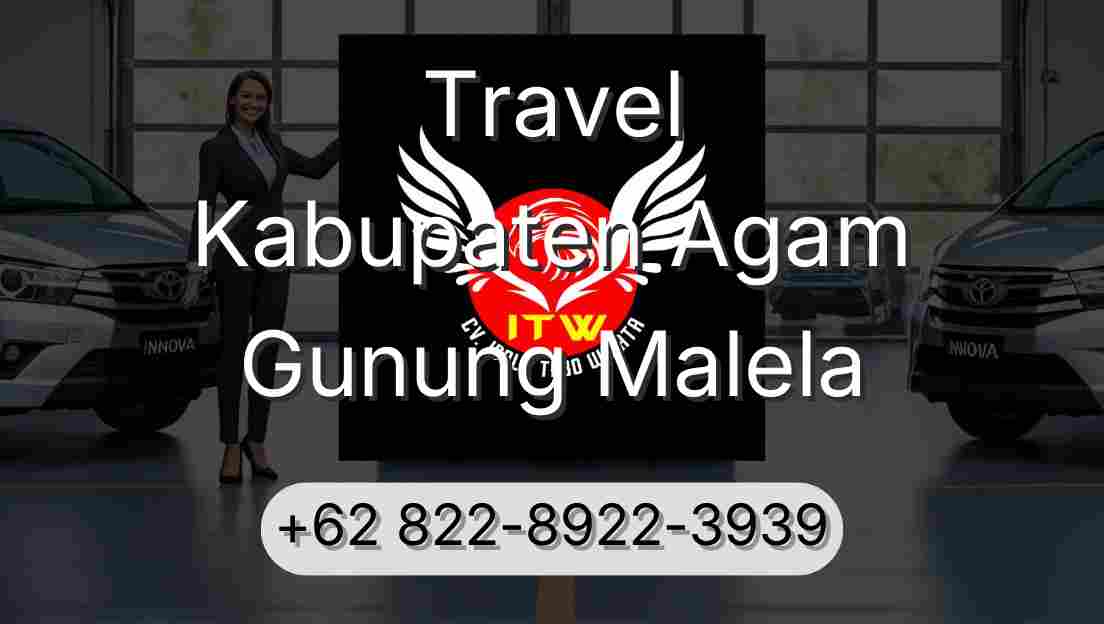 Travel Kabupaten Agam Gunung Malela