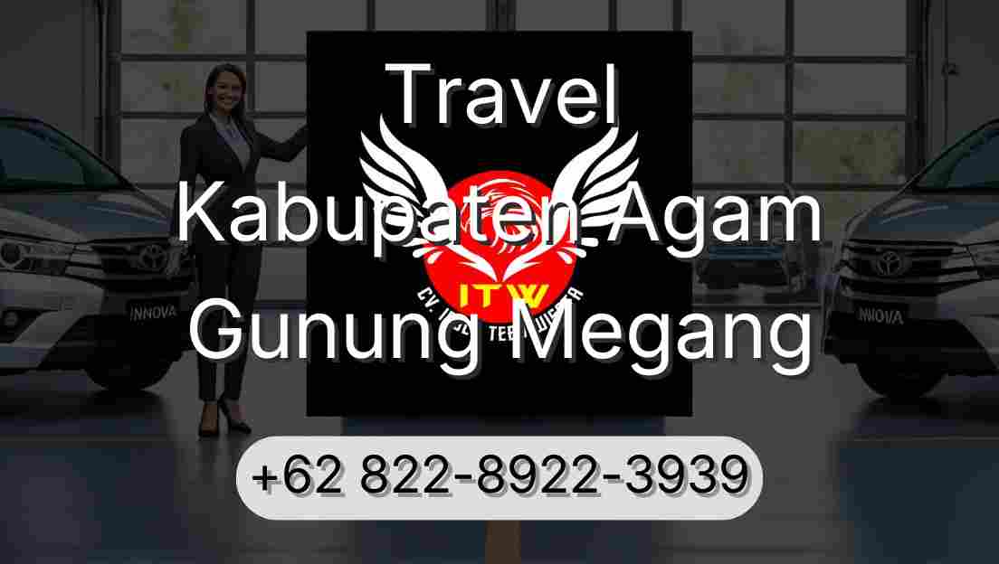 Travel Kabupaten Agam Gunung Megang