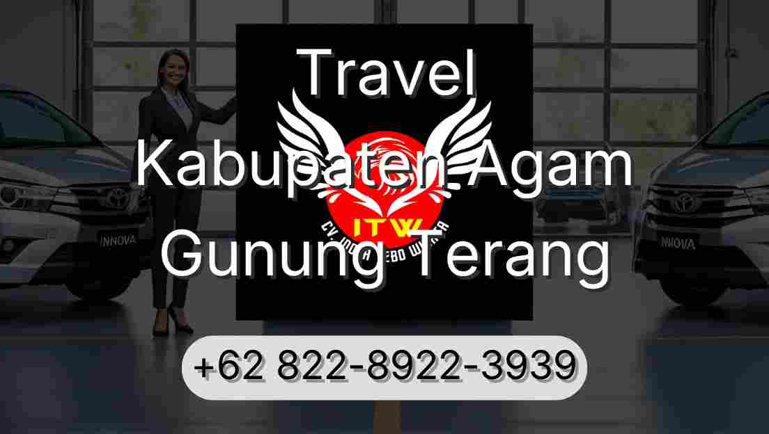 Travel Kabupaten Agam Gunung Terang