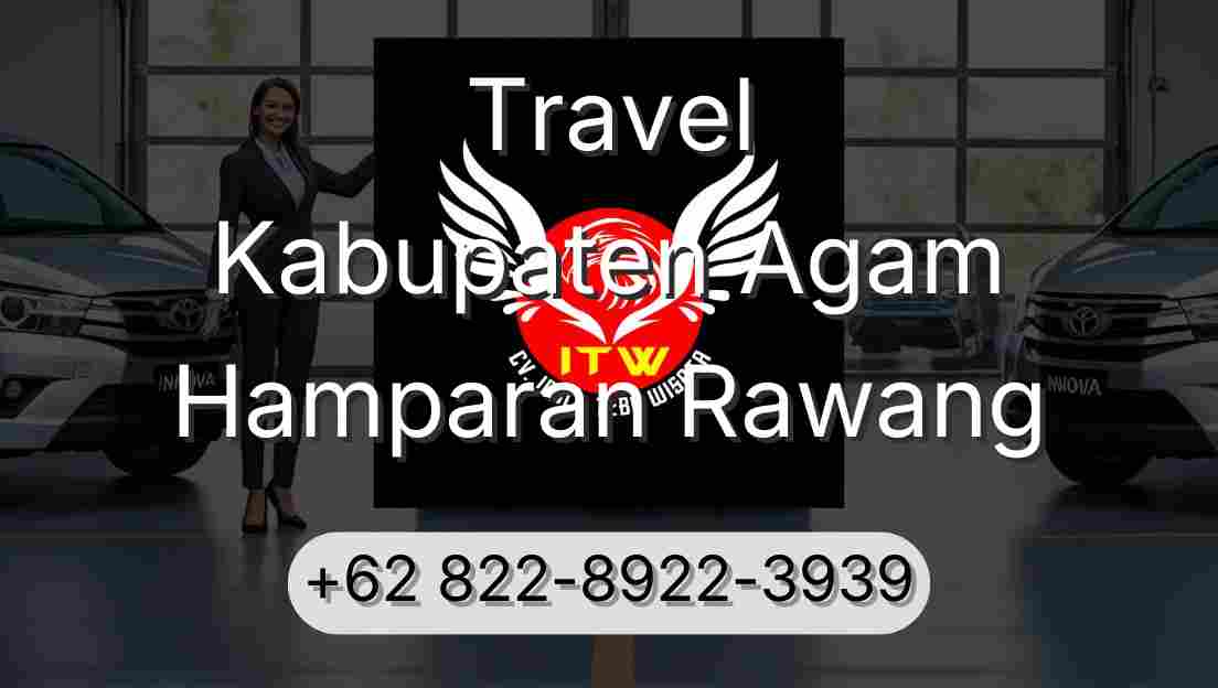 Travel Kabupaten Agam Hamparan Rawang