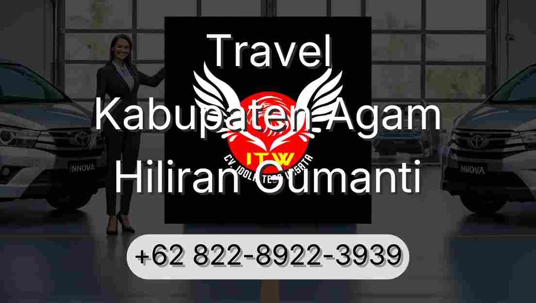 Travel Kabupaten Agam Hiliran Gumanti