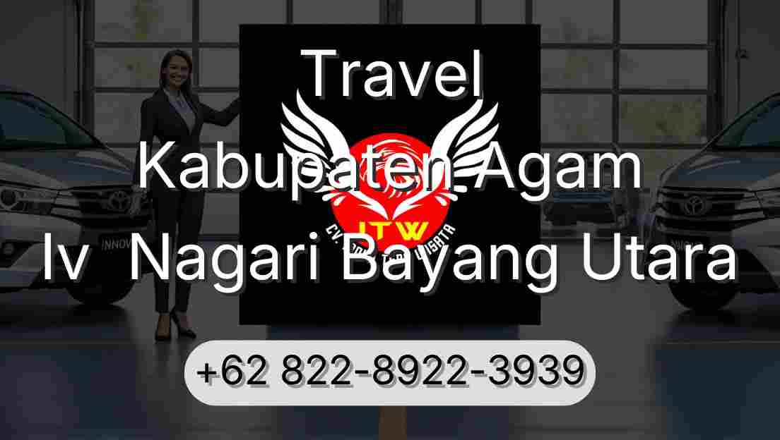 Travel Kabupaten Agam Iv  Nagari Bayang Utara