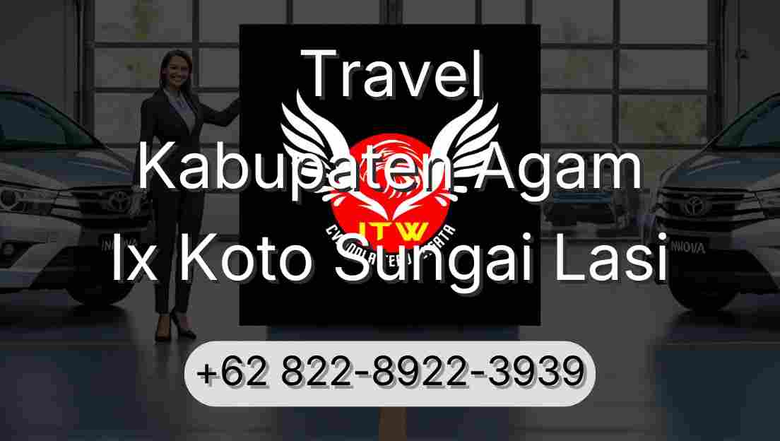 Travel Kabupaten Agam Ix Koto Sungai Lasi