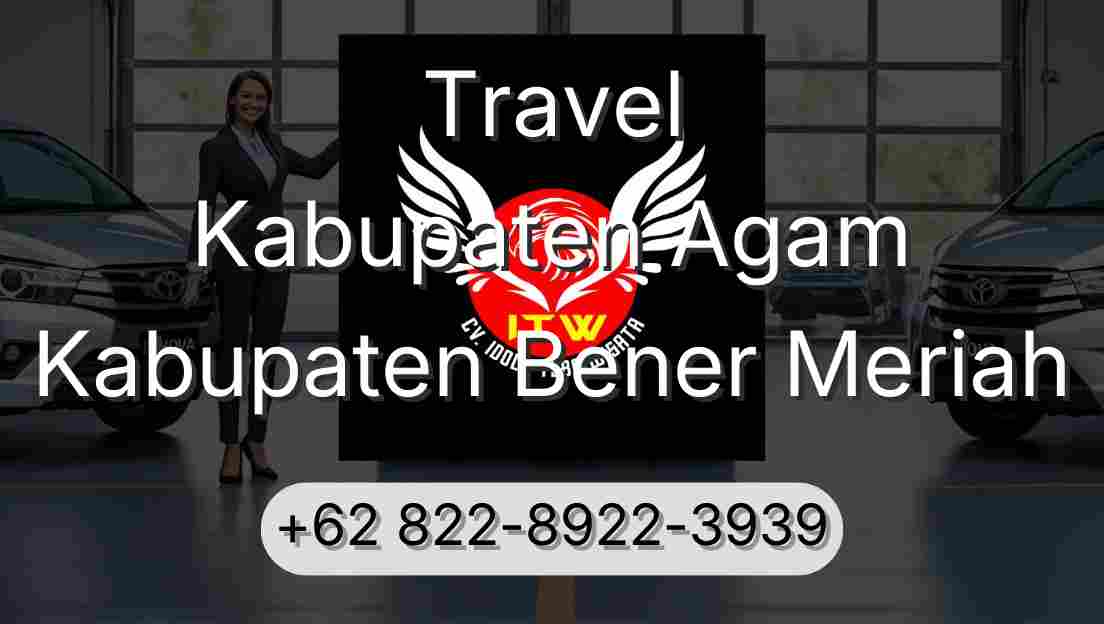 Travel Kabupaten Agam Kabupaten Bener Meriah