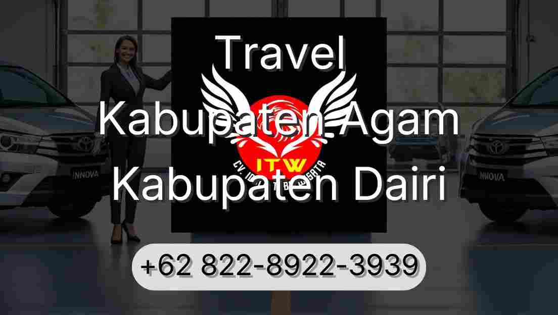 Travel Kabupaten Agam Kabupaten Dairi