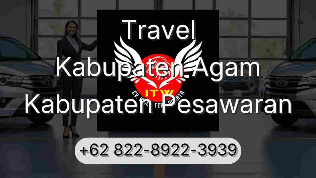 Travel Kabupaten Agam Kabupaten Pesawaran