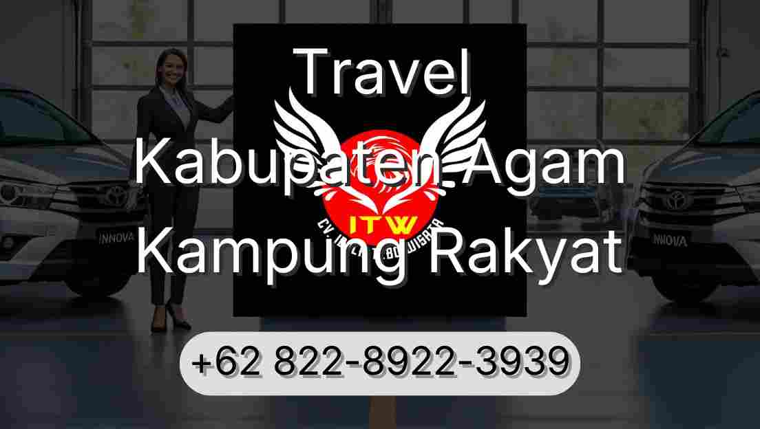 Travel Kabupaten Agam Kampung Rakyat