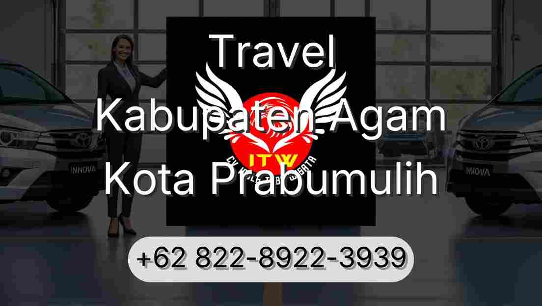 Travel Kabupaten Agam Kota Prabumulih