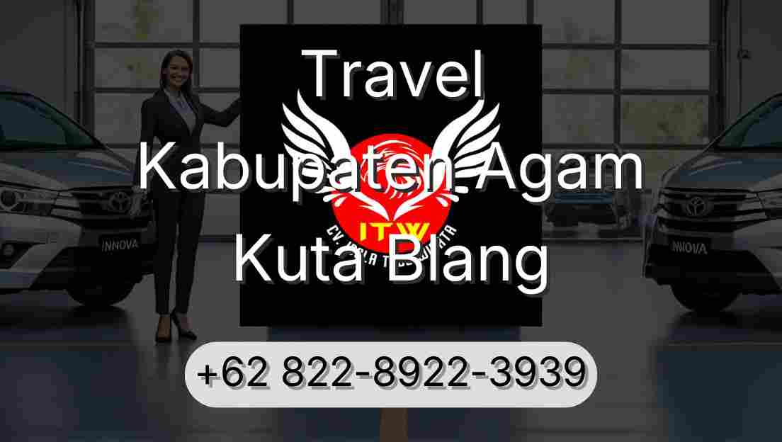 Travel Kabupaten Agam Kuta Blang