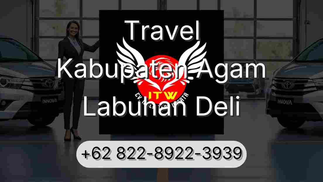 Travel Kabupaten Agam Labuhan Deli