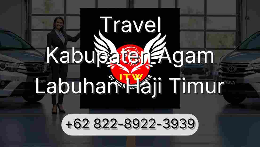 Travel Kabupaten Agam Labuhan Haji Timur