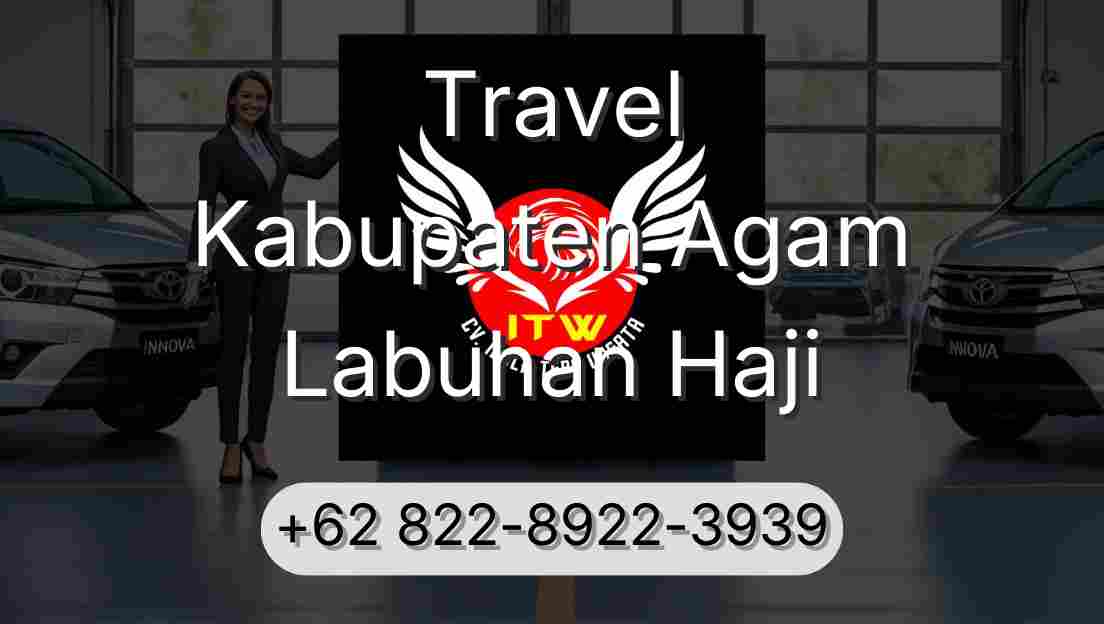 Travel Kabupaten Agam Labuhan Haji
