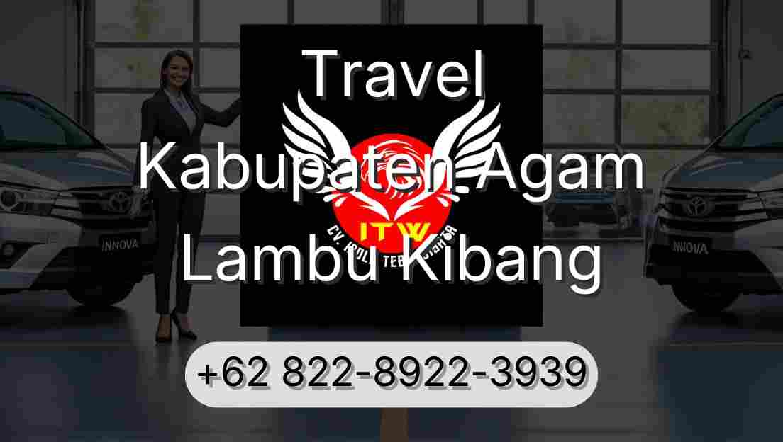 Travel Kabupaten Agam Lambu Kibang