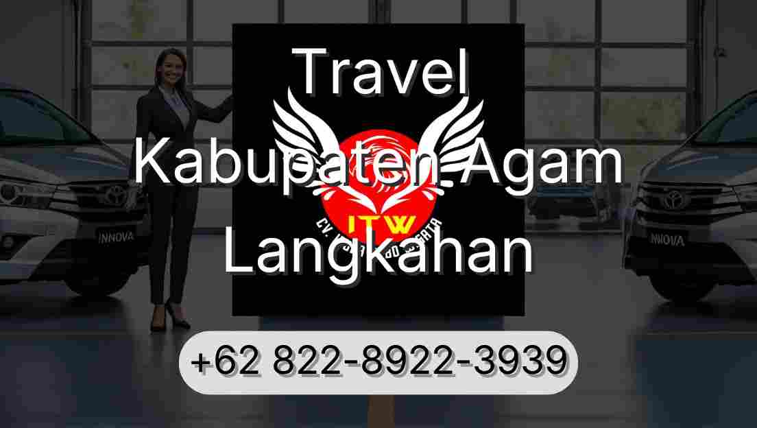 Travel Kabupaten Agam Langkahan