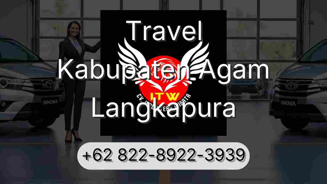 Travel Kabupaten Agam Langkapura