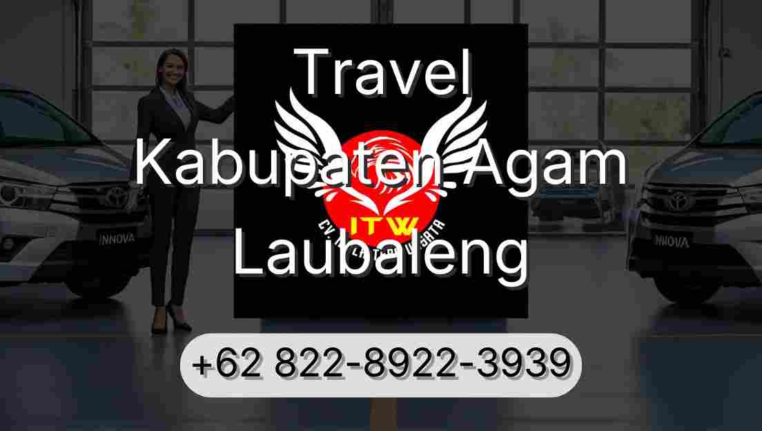 Travel Kabupaten Agam Laubaleng