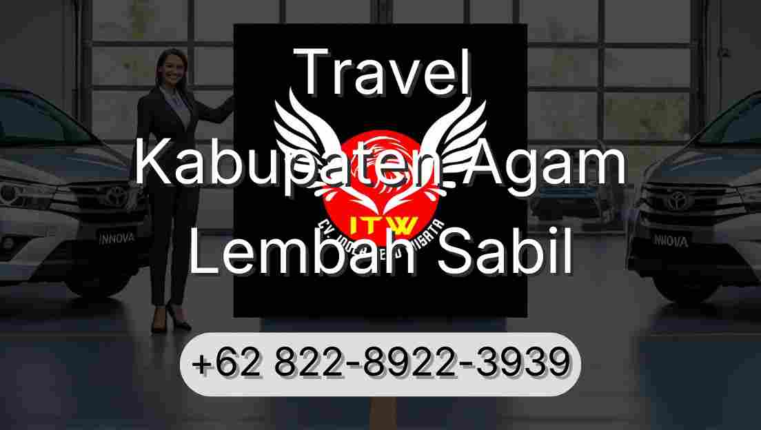 Travel Kabupaten Agam Lembah Sabil