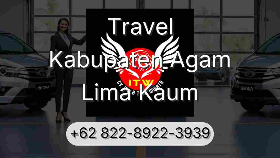 Travel Kabupaten Agam Lima Kaum