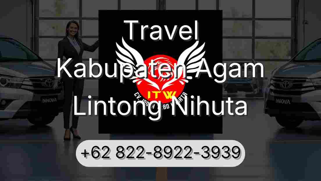 Travel Kabupaten Agam Lintong Nihuta