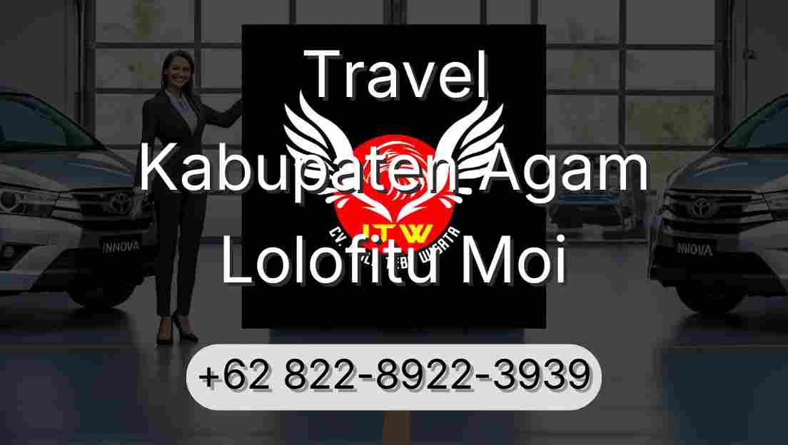Travel Kabupaten Agam Lolofitu Moi