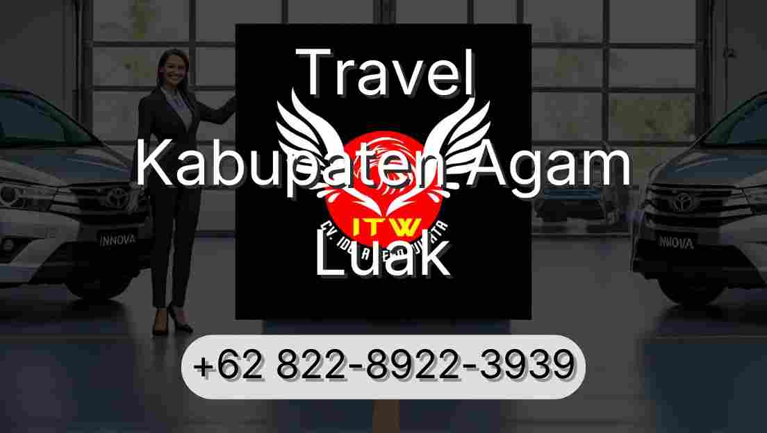 Travel Kabupaten Agam Luak