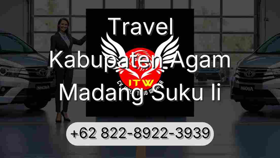 Travel Kabupaten Agam Madang Suku Ii