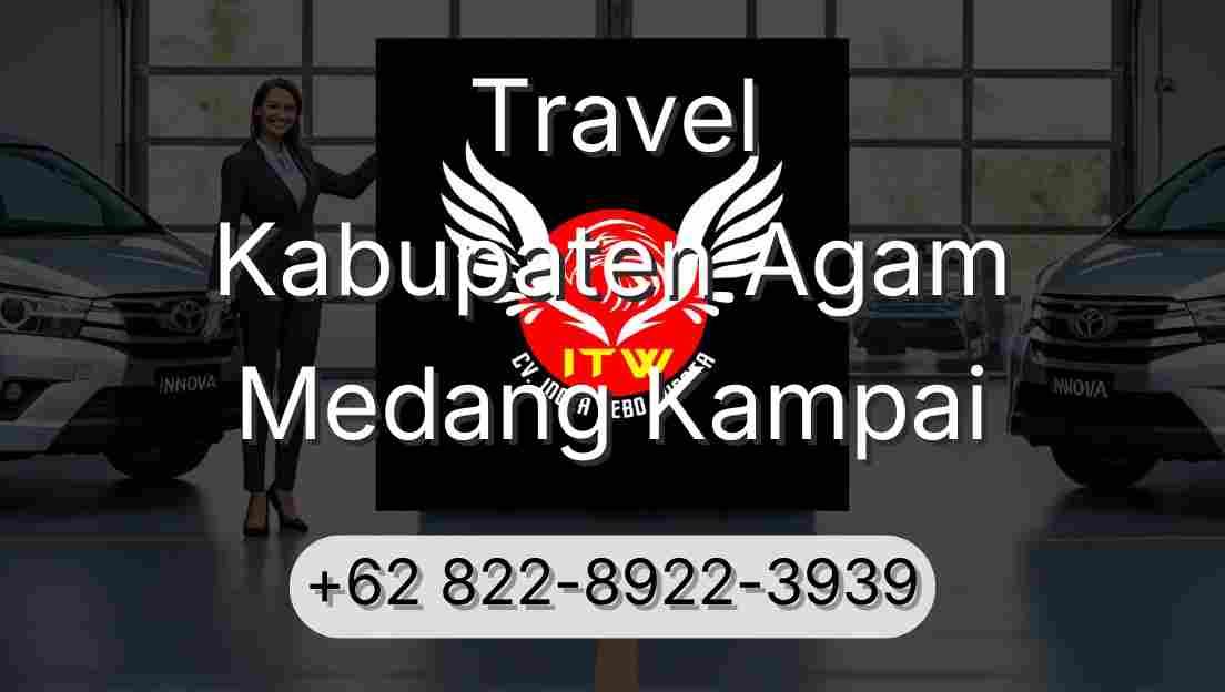 Travel Kabupaten Agam Medang Kampai