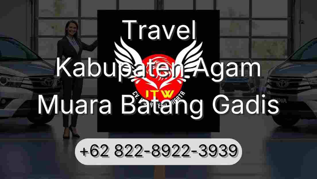 Travel Kabupaten Agam Muara Batang Gadis