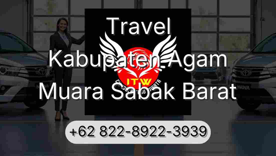 Travel Kabupaten Agam Muara Sabak Barat