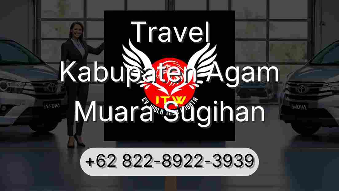 Travel Kabupaten Agam Muara Sugihan